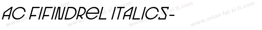 AC Fifindrel Italics字体转换